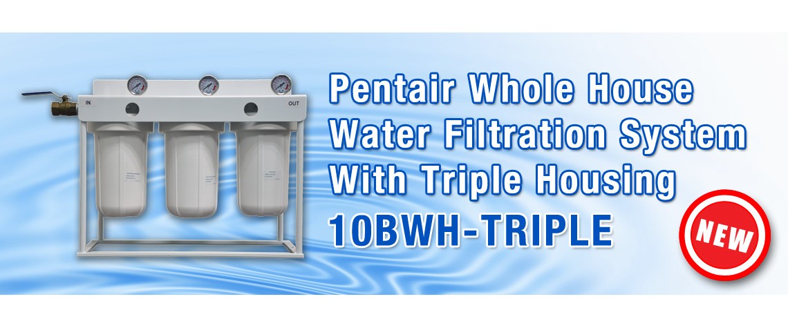 Pentair whole house water filtration system