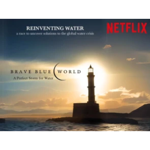 Brave Blue World - Racing to Solve Our Water Crisis