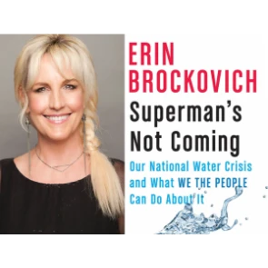 Erin Brockovich: The Fight For Water Quality