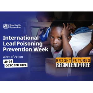 International Lead Poisoning Prevention Week